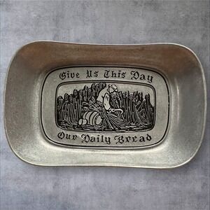 Vintage "Give Us This Day Our Daily‎ Bread" Plate Wilton Armetale Pewter Platter